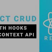 React CRUD With Hooks And Context API