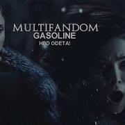 Multifandom Gasoline