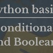 Python Tutorial For Beginners 6 Conditionals And Booleans If Else And Elif Statements MLMinds