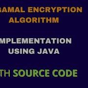 Elgamal Encryption Algorithm