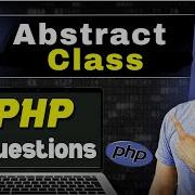 PHP Interview Questions In Hindi Abstract Class In Interview Questions