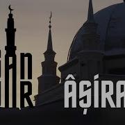 Âşİramın Aşirem Hasan Bayar