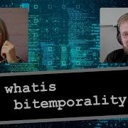 Bitemporal Databases What They Are And Why They Matter With James Henderson Of XTDB
