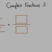 Complex Fractions Practice 3 Visualizing Algebra