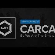 We Are The Empty Carcass HD