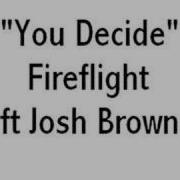 Fireflight You Decide