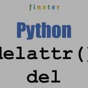 Python Delattr And Del Finally Understanding These Built In Functions