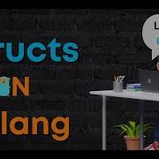 Structs In Golang