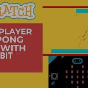 Scratch Tutorial Multi Player Ping Pong Game With Micro Bit