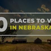 Top 10 Places To Visit In Nebraska That You Didn T Know About USA Travel Guide