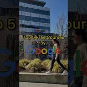 Top 5 Free Courses By Google
