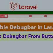 How To Disable Laravel Debugger Laravel Debugbar