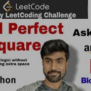 Valid Perfect Square Amazon Interview Question Leetcode 367 Python Solution