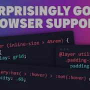 CSS Features With Better Browser Support Than You Might Have Thought