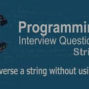 C Interview Questions Tutorial 27 How To Reverse A String Without Strrev Codenemy