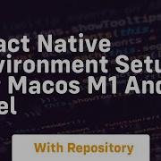 React Native Environment Setup For Macos M1 And Intel