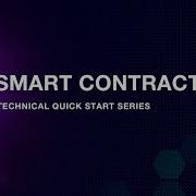 Technical Quick Start Series Python Smart Contract