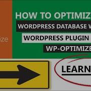 How To Optimize Your WordPress Database With Free WordPress Plugin Called WP Optimize How To Setup