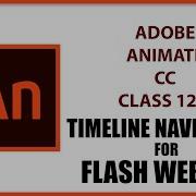 Tutorial Adobe Animate Class 12 2 Timeline Navigation For Flash Website