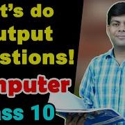 Important Output Questions In Java Computer Class 10 ICSE 2024