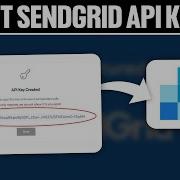 How To Get SendGrid Api Key Full Tutorial