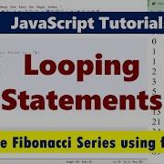 Как вывести последовательность Фибоначчи до N членов в JavaScript Циклы в JavaScript