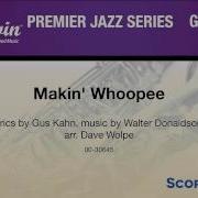 Makin Whoopee Arr Dave Wolpe Score Sound