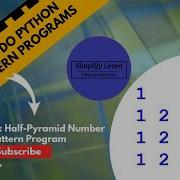 How To Create Half Pyramid Number Pattern Program Python Program