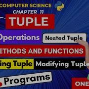 Python TUPLE ONE SHOT CBSE Class 11 Computer Science ENGLISH