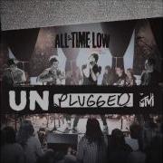All Time Low Remembering Sunday Live From MTV Unplugged