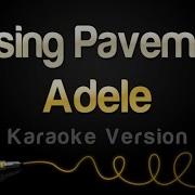 Adele Chasing Pavements Karaoke Version