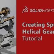 Creating Spur And Helical Gears Tutorial SOLIDWORKS