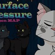 Surface Pressure Ivypool And Hollyleaf OPEN Re Opened