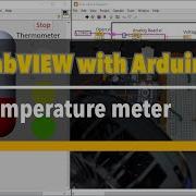 LabVIEW With Arduino EP6 Temperature Meter