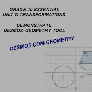 Grade 10 Essential Transformation DESMOS GEOMETRY TOOL DEMO