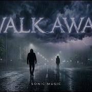 SONIC MUSIC Walk Away Eurodance 2026