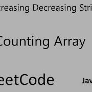 LeetCode 1370 Increasing Decreasing String Counting Array Java