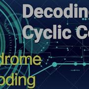 Syndrome Decoding Solved Example 2 Decoding Of Cyclic Codes