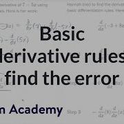Basic Derivative Rules Find The Error Derivative Rules AP Calculus AB Khan Academy