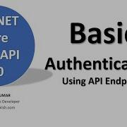 Part 4 How To Implement Basic Authentication Asp Net Core Web API 6 0