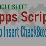 Auto Insert Checkboxes Apps Script