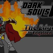 Dark Souls 3 The Edge Edgelord Build