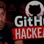 GitHub Hacked