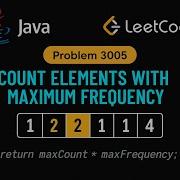 LeetCode 3005 Count Elements With Maximum Frequency Java Solution HashMap Approach