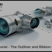 3DOptix Tutorial The Outliner And Ribbon Bar