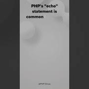 PHP Echo Statement Interesting Facts About Php Language