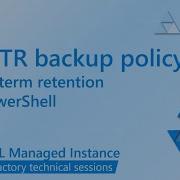 Set Short Term Retention STR Policy For Azure SQL Managed Instance With Powershell
