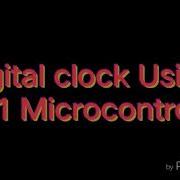 Digital Clock Using 8051 MC