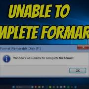 2025 How To Fix Windows Was Unable To Complete The Format