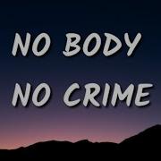 Taylor Swift Swift No Body No Crime Lyrics Ft HAIM